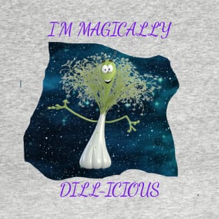 I'm Magically Delicious! T-Shirt